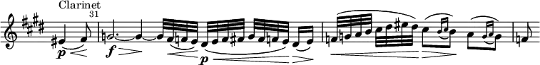 
\relative c' \new Staff \with { \remove "Time_signature_engraver" } {
  \clef treble \time 12/8 \key e \major
  \set Score.tempoHideNote = ##t \tempo 4. = 36
  \set Staff.midiInstrument = "clarinet"

  \partial 8*3 eis4(\<^"Clarinet"\p fis8)\! |
  \once \override Score.BarNumber #'break-visibility = ##(#f #t #t)
  \set Score.currentBarNumber = #31 \bar "|"
  g2.~\f\> g4\!~ g32 fis(\< f e)\! \override DynamicLineSpanner.staff-padding = #3.5 dis\p\<([ e f fis] g[ fis f e)\!] dis16(\> e)\! | \override DynamicLineSpanner.staff-padding = #2.5 \time 3/4 f32(\<[ g a b] cis[ dis eis dis)\!] \stemDown cis8(\>[ \acciaccatura { b16[ cis] } b8)\!] a([ \acciaccatura {g16[ a] } g8)] | \stemNeutral f }
