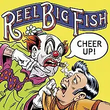 An angry-looking clown grabbing the shirt of a man with a speech bubble from the clown saying "Cheer up!"