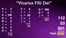 Latin Gematria or Isopsephy employed for vicarius filii dei.